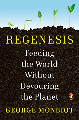 Book Regenesis: Feeding the World Without Devouring the Planet free