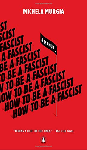 Book How to Be a Fascist: A Manual free