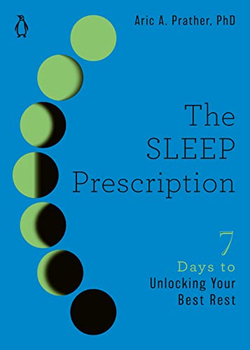 Book The Sleep Prescription: Seven Days to Unlocking Your Best Rest (The Seven Days Series) free