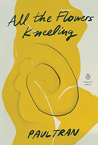 Book All the Flowers Kneeling (Penguin Poets) free