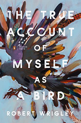 Book The True Account of Myself as a Bird (Penguin Poets) free