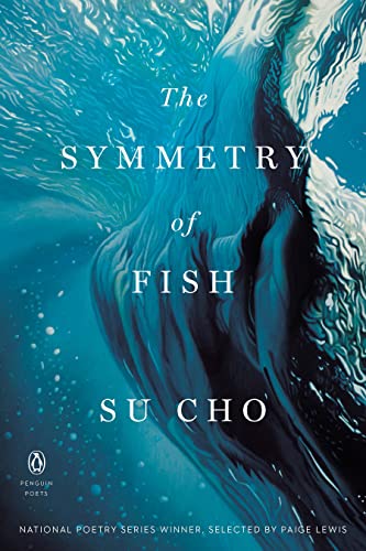 Book The Symmetry of Fish (Penguin Poets) free
