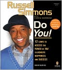 Book Do You!: 12 Laws to Access the Power in You to Achieve Happiness and Success free