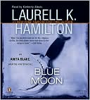 Book Blue Moon Unabridged CDs (Anita Blake, Vampire Hunter, No 8) free