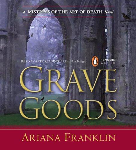 Book Grave Goods (Mistress of the Art of Death) free