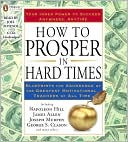 Book How to Prosper in Hard Times free