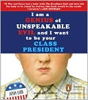 Book I Am a Genius of Unspeakable Evil and I Want to Be Your Class President free