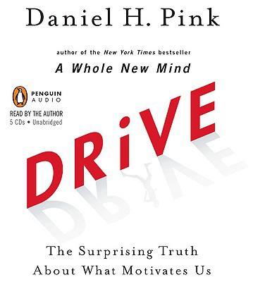 Book Drive: The Surprising Truth About What Motivates Us free