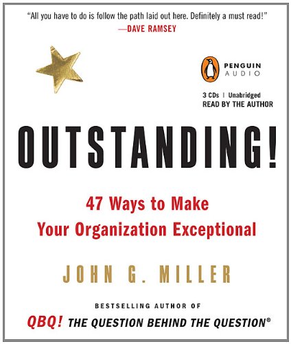 Book Outstanding!: 47 Ways to Make Your Organization Exceptional free