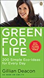 Book Green for Life: 200 Simple Eco-ideas For Every Day free