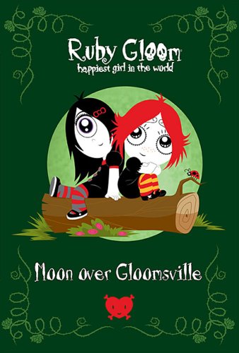 Book Ruby Gloom Happiest Girl In The World #2 Moon Over Gloomsville free