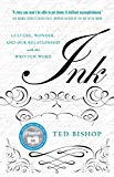 Book Ink: Culture, Wonder, and Our Relationship with the Written Word free