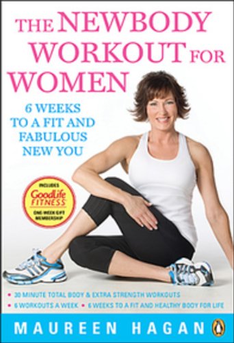 Book Newbody Workout for Women: 6 Weeks To A Fit And Fabulous New You free