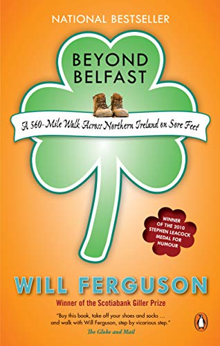Book Beyond Belfast: A 500 Mile Walk Across Northern Ireland On Sore Feet free