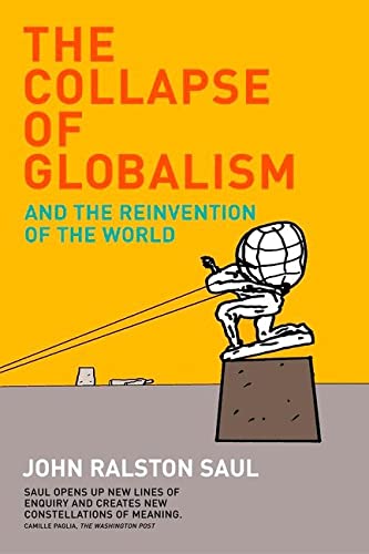 Book The Collapse of Globalism Revised Edition: And The Reinvention Of The World free