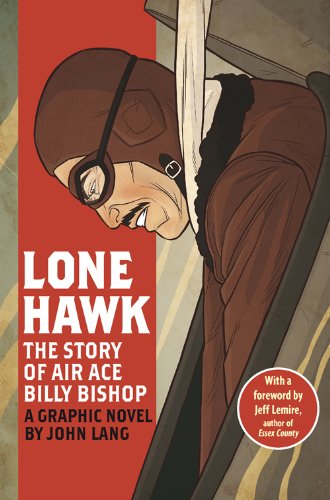 Book Lone Hawk:The Story of Air Ace Billy Bishop free