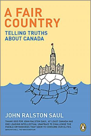 Book A Fair Country: Telling Truths About Canada free
