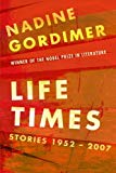 Book Life Times:stories 1952-2007 free
