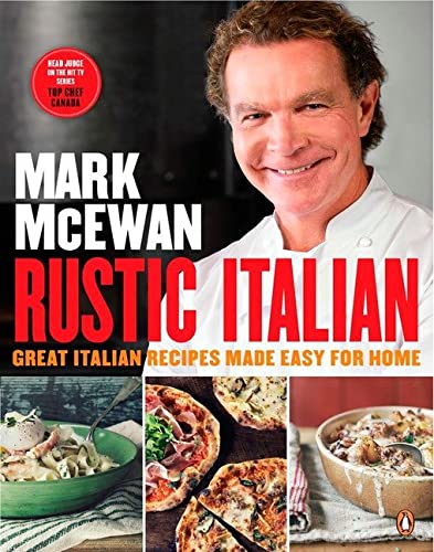 Book Mark Mcewan Rustic Italian: Great Italian Recipes Made Easy For Home free