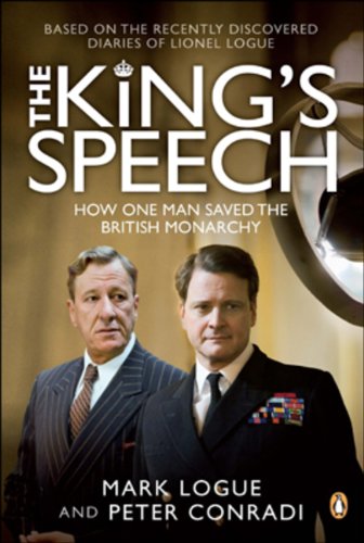 Book The King's Speech: How One Man Saved The British Monarchy free