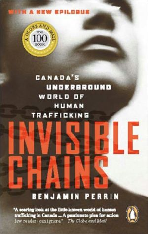 Book Invisible Chains: Canada's Underground World Of Human Trafficking free
