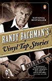 Book Randy Bachman's Vinyl Tap Stories free