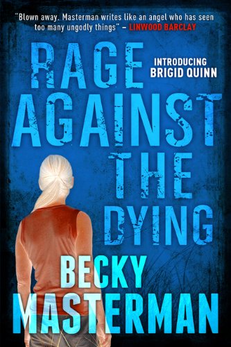 Book Rage Against the Dying (Brigid Quinn Series) free