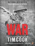 Book The Necessary War, Volume 1: Canadians Fighting The Second World War:1939-1943 free