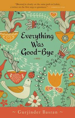 Book Everything Was Goodbye (us Edition) free