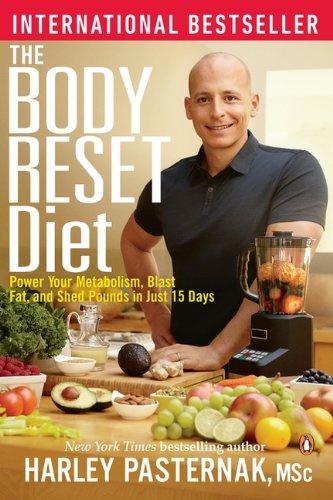 Book The Body Reset Diet: Power Your Metabolism Blast Fat And Shed Pounds In Just 15 Days free