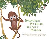 Book Sometimes We Think You Are a Monkey free