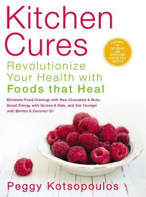 Book Kitchen Cures (US Edition): Revolutionize Your Health With Foods That Heal free