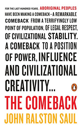 Book The Comeback: How Aboriginals Are Reclaiming Power And Influence free