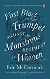 Book First Blast of the Trumpet Against the Monstrous Regiment of Women free