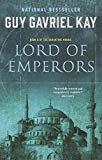 Book Lord Of Emperors: Book Two Of The Sarantine Mosaic free