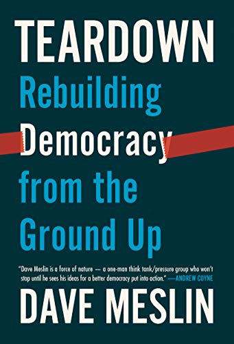 Book Teardown: Rebuilding Democracy from the Ground Up free
