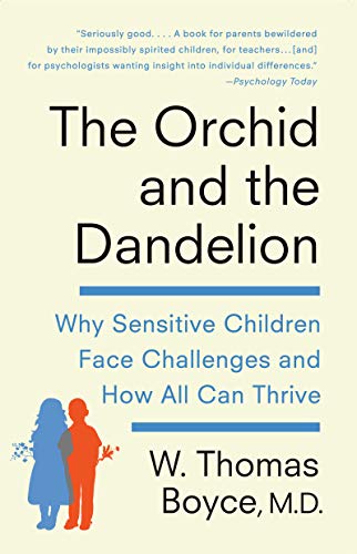 Book The Orchid and the Dandelion: Why Some Children Struggle and How All Can Thrive free