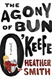 Book The Agony of Bun O'Keefe free