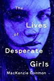 Book The Lives of Desperate Girls free