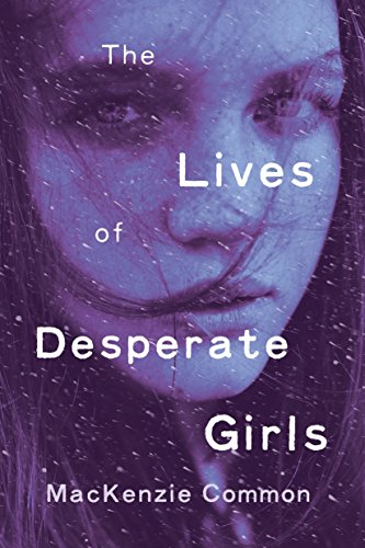 Book The Lives of Desperate Girls free