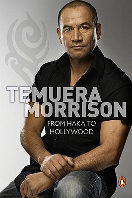 Book Temuera Morrison: From Haka to Hollywood free