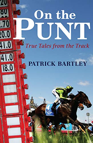 Book On the Punt: True Tales from the Track free