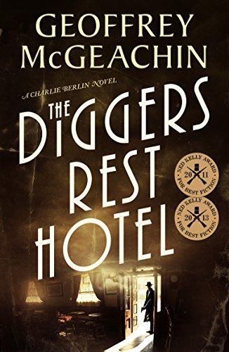 Book The Diggers Rest Hotel: A Charlie Berlin Novel free