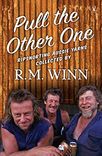 Book Pull the Other One: Ripsnorting Aussie yarns free