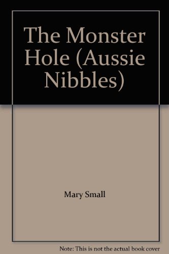 Book The Monster Hole (Aussie Nibbles) free