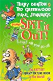 Book Spit It Out: The Worlds Wierdest Funny Picture Book free