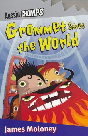 Book Grommet Saves the World (Aussie Chomps) free