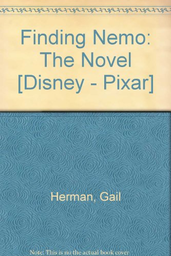 Book Finding Nemo: The Novel [Disney - Pixar] free