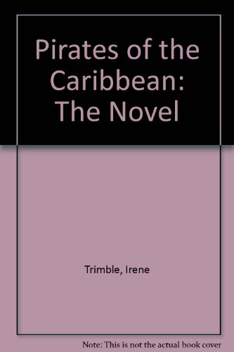 Book Pirates of the Caribbean: The Novel free