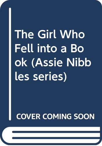Book The Girl Who Fell into a Book (Assie Nibbles series) free
